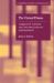 The Virtual Prison : Community Custody and the Evolution of Imprisonment