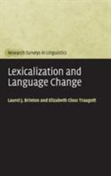 Lexicalization and Language Change