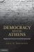 Democracy Beyond Athens : Popular Government in the Greek Classical Age Democracy Beyond Athens : Popular Government in the Greek Classical Age