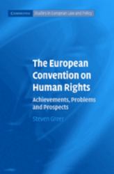 The European Convention on Human Rights : Achievements, Problems and Prospects