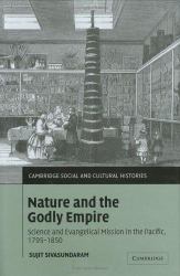 Nature and the Godly Empire : Science and Evangelical Mission in the Pacific, 1795-1850