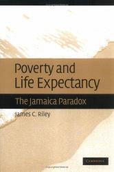Poverty and Life Expectancy : The Jamaica Paradox