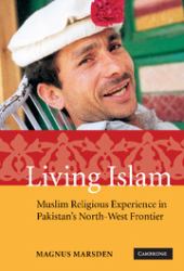 Living Islam : Muslim Religious Experience in Pakistan's North-West Frontier