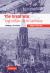 The Great War and Urban Life in Germany : Freiburg, 1914-1918