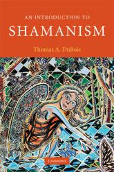 An Introduction to Shamanism