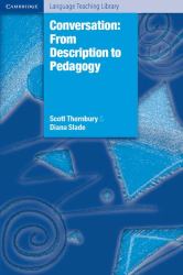 Conversation : From Description to Pedagogy