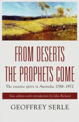From Deserts the Prophets Come : The Creative Spirit in Australia 1788-1972