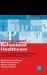 Integrated Behavioral Healthcare : Prospects, Issues, and Opportunities