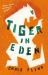 A Tiger in Eden