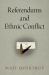 Referendums and Ethnic Conflict