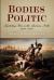 Bodies Politic : Negotiating Race in the American North, 173-183 Bodies Politic : Negotiating Race in the American North, 173-183
