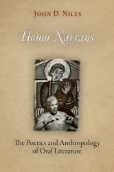 Homo Narrans : The Poetics and Anthropology of Oral Literature