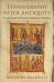 Ethnography after Antiquity : Foreign Lands and Peoples in Byzantine Literature