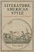 Literature, American Style : The Originality of Imitation in the Early Republic