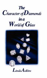 The Character of Diamonds in a World of