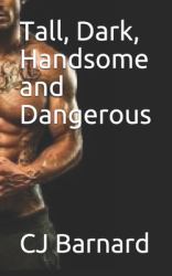 Tall, Dark, HAndsome and Dangerous