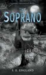 The Soprano : A Haunting Supernatural Thriller