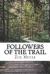 Followers of the Trail Followers of the Trail