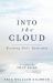 Into the Cloud : Becoming God's Spokesman