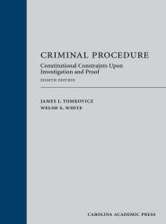 Criminal Procedure : Constitutional Constraints upon Investigation and Proof
