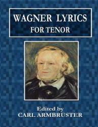 Wagner Lyrics for Tenor