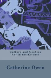 Culture and Cooking Art in the Kitchen