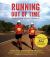 Running Out of Time : Running Raw Around Australia Running Out of Time : Running Raw Around Australia