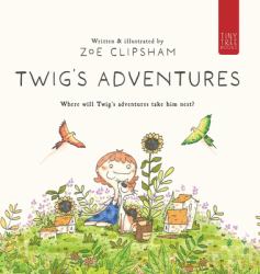 Twig's Adventures : An Imaginative Journey Through the Life of a Roaming Cat for Young Readers