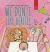 We Don't Like Bertie! : A Playful Picture Book about Feeling Left Out and Being Seen for Ages 5-7