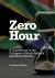 Zero Hour : A Countdown to the Collapse of South Africa's Apartheid System: A