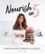 Nourish In 5 : Healthy Desserts That Are 5 Ingredients, Easy & Delicious