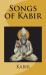 Songs of Kabir Songs of Kabir