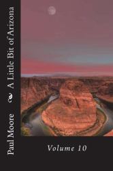 A Little Bit of Arizona : Volume 10