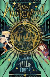 Seven Wherewithal Way : Seven Wherewithal Way: Book 1