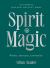 Spirit Magic : Rituals, Exercises, Connection