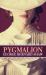 Pygmalion Pygmalion