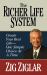 The Richer Life System : Create Your Best Life - One Simple Choice at at Time