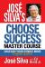 José Silva's Choose Success Master Course : Unleash Your Genius Mind Original Edition