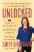 Unlocked : 25 Keys to Recovering from Depression, Anxiety or Bipolar Disorder