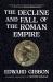 The Decline and Fall of the Roman Empire : A Modern Abridgment by Moses Hadas