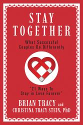 Stay Together : What Successful Couples Do Differently