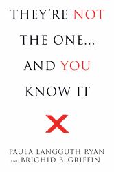 They're Not the One : And You Know It!