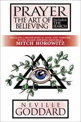 Prayer : The Art of Believing; Includes the Search