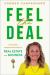 Feel the Deal : Unlocking Secrets to Success in Real Estate and Business