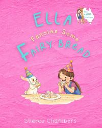 Ella Fancies Some Fairy Bread
