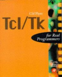 TCL/TK for Real Programmers