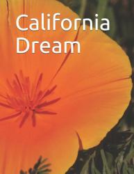 California Dream : Gold Rush to Computers: an Extra-Large Print Memory Care Senior Reader Book / Travel Magazine