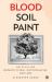 Blood, Soil, Paint - Imperium Press