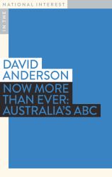 Now More Than Ever : Australia's ABC