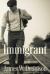 Immigrant Immigrant